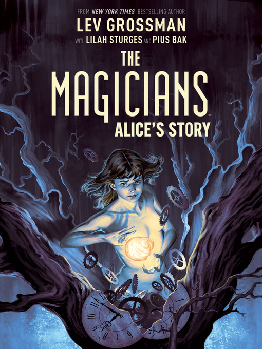 Title details for The Magicians: Alice's Story by Lev Grossman - Wait list